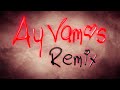 Ay Vamos Remix - J. Balvin Ft Nicky Jam, French ...