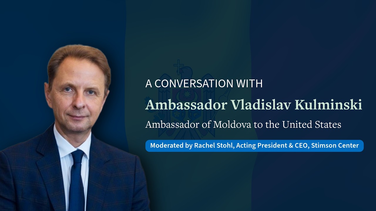 The US-Moldova Partnership: A Conversation with Ambassador Vladislav Kulminski