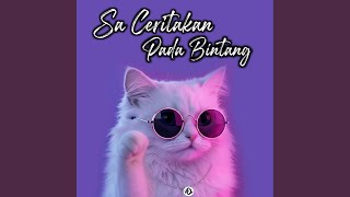 Download lagu Sa Ceritakan Pada Bintang mp3