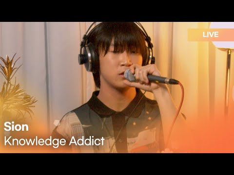 SION(시온) - Knowledge Addict | K-Pop Live Session | K-Poppin'