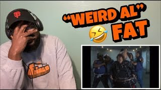 “Weird Al” Yankovic - FAT ( Official music video ) | REACTION