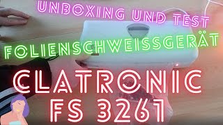 Unboxing und Test / Brauchbares Folienschweißgerät/Vakuumiergerät unter 20 Euro! / CLATRONIC FS 3261