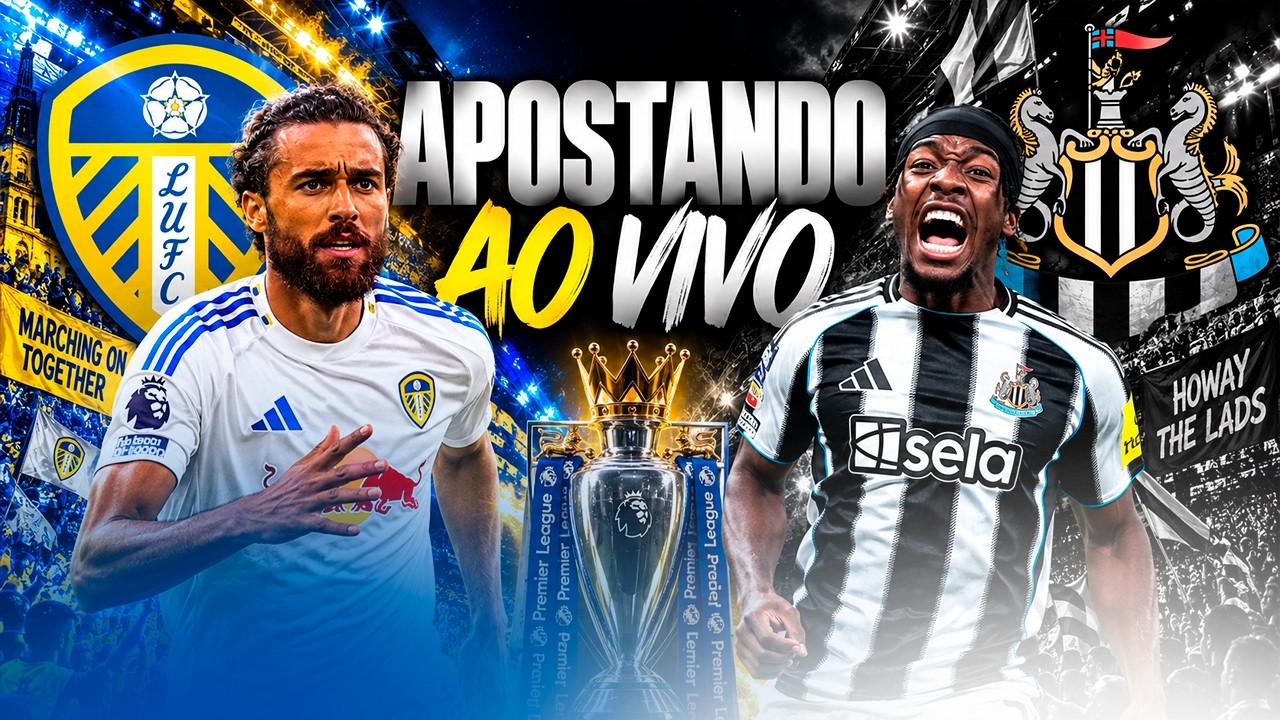 🔴 AO VIVO | LEEDS X NEWCASTLE I REACT I APOSTAS AO VIVO - 14-09-26