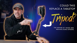 A 22" Magic Arm is useful, but could the NEEWER UA57 actually replace a Tabletop tripod?