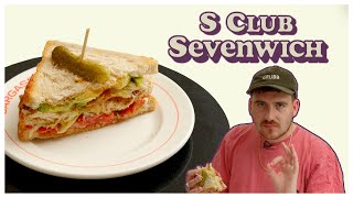 The S Club Sevenwich | Willy