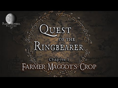 Quest of the Ringbearer | Chapter 1: Farmer Maggots Crop