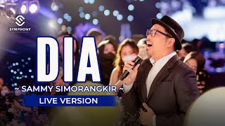 Download lagu DIA - SAMMY SIMORANGKIR - (LIVE VERSION) - ORCHESTRA | SYMPHONY ENTERTAINMENT mp3 Download lagu DIA - SAMMY SIMORANGKIR - (LIVE VERSION) - ORCHESTRA | SYMPHONY ENTERTAINMENT mp3