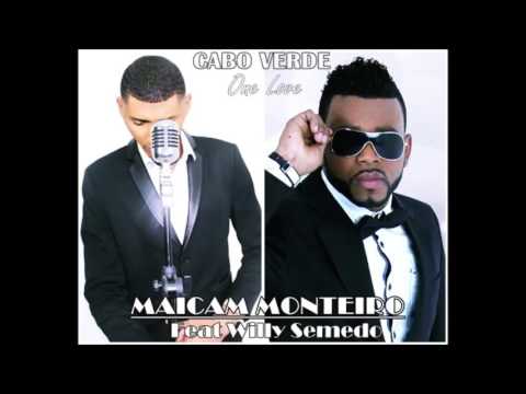Maicam Monteiro  - Cabo Verde One Love (Feat. Willy Semedo)