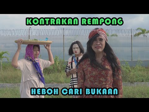 HEBOH CARI BUKAAN ( TAKJIL ) || KONTRAKAN REMPONG EPISODE 316