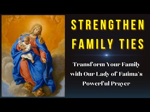 Prayer to Our Lady of Fatima for the Family