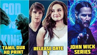 Godzilla vs. Kong Tamil Dubbed Release date | The Kissing Booth 3 | Black Widow | Loki | Updates