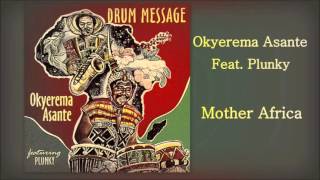 Okyerema Asante - Mother Africa.