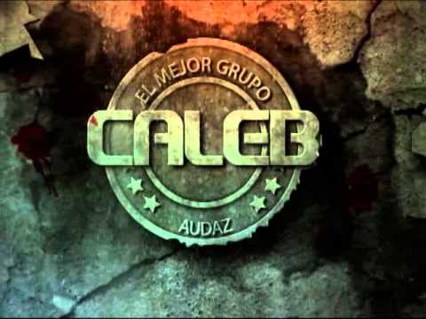 CALEB (AUDAZ) -  EL MEJOR GRUPO DE AVIVAMIENTO
