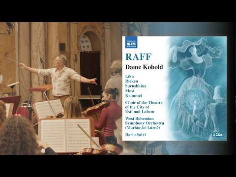 Joachim Raff's Dame Kobold: a world premiere recording with Dario Salvi