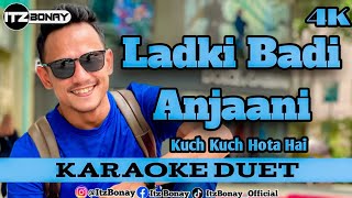 Download lagu LADKI BADI ANJAANI HAI KARAOKE INDIA DUET TANPA VOCAL WANITA | KUCH KUCH HOTA HAI | ItzBonay mp3