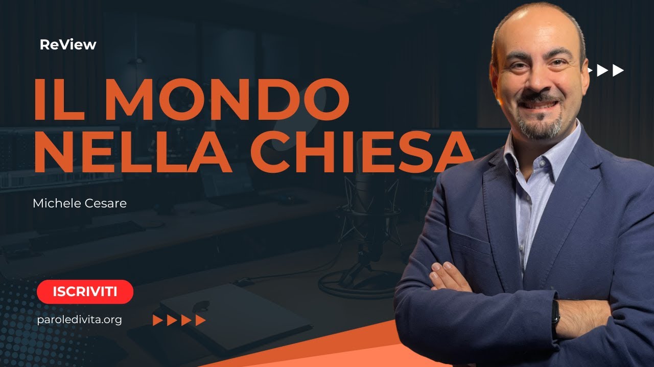 Review | Il mondo nella Chiesa