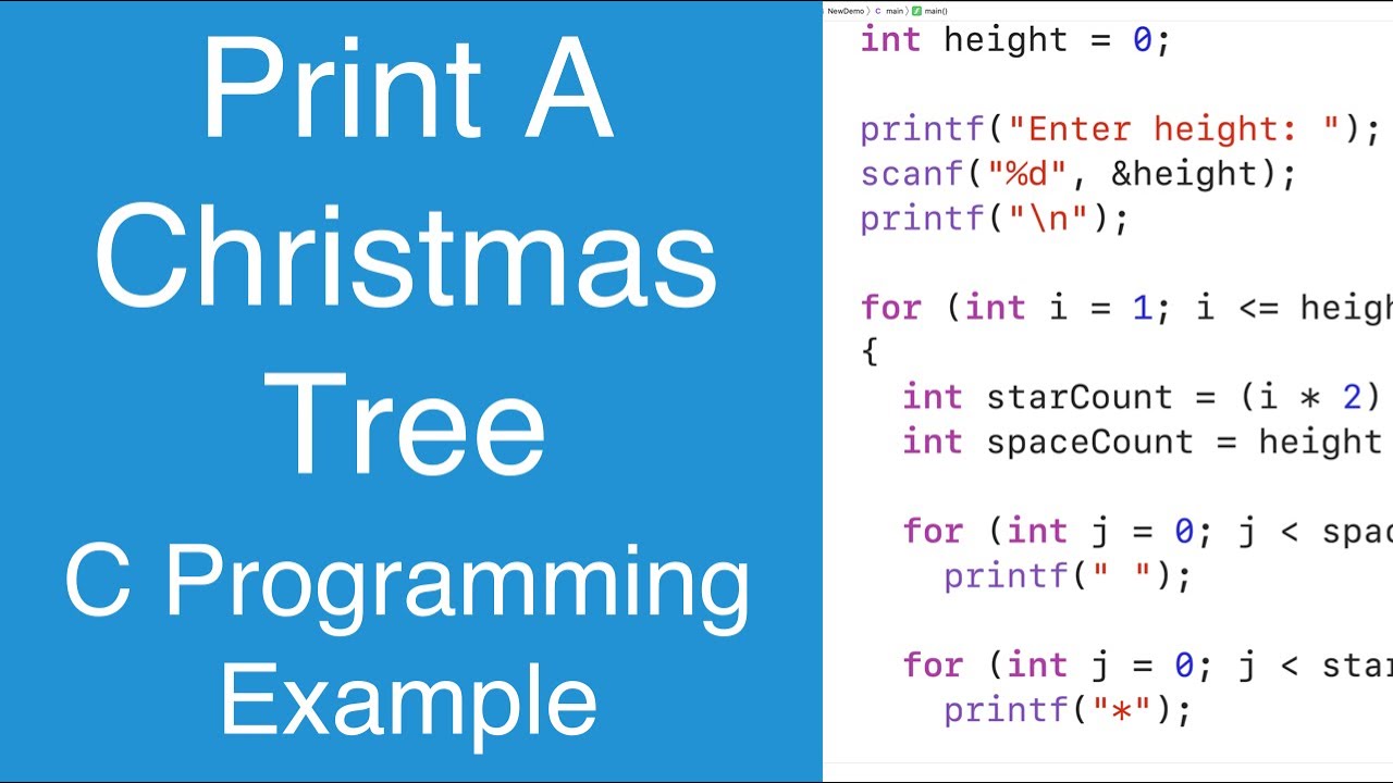 Print A Christmas Tree | C Programming Example