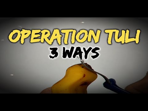OPERATION TULI - 3 WAYS