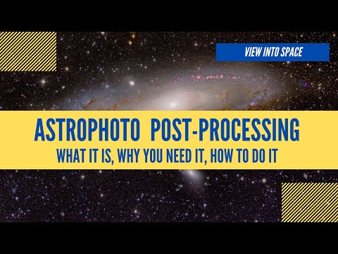 Astrophoto Post-Processing - Make your pictures shine!