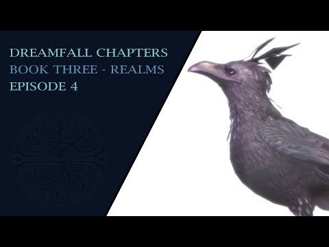 Dreamfall Chapters - Book 3: Realms #4 - We Meet Again Old Friend