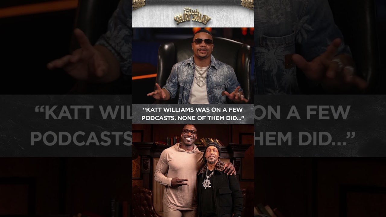Katt Williams Was On A Few Podcasts. None Of Them Did..." I CLUB SHAY SHAY