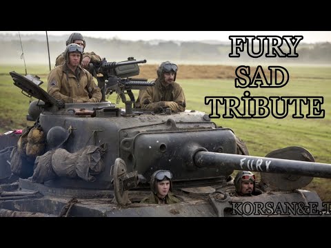 Fury - War Sad Tribute