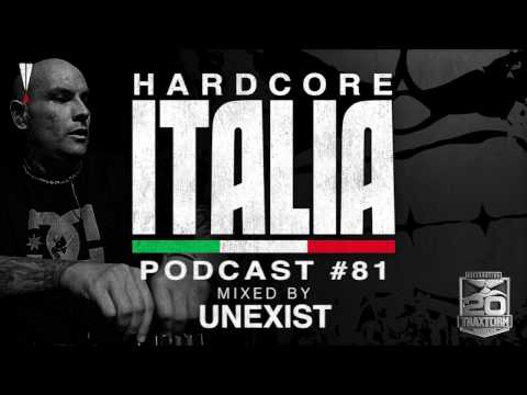 Hardcore Italia - Podcast #81 - Mixed by Unexist