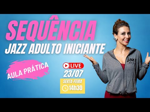 Sequência de jazz adulto iniciante - Aula prática