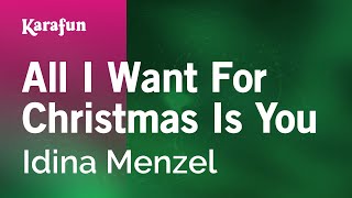All I Want for Christmas Is You - Idina Menzel | Karaoke Version | KaraFun