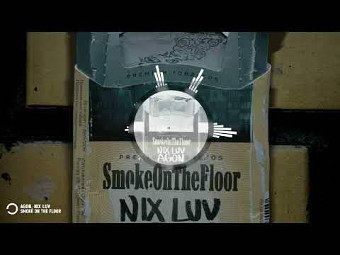 AGON, Nix Luv - Smoke On The Floor (unreleased) prod.@dosisbeatz2001  (non profit track)