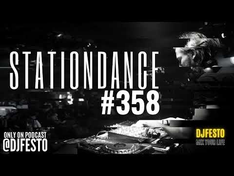 STATIONDANCE #358 - Part1 - DJFESTO