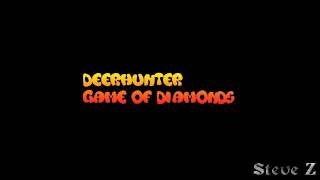 Deerhunter - Game Of Diamonds