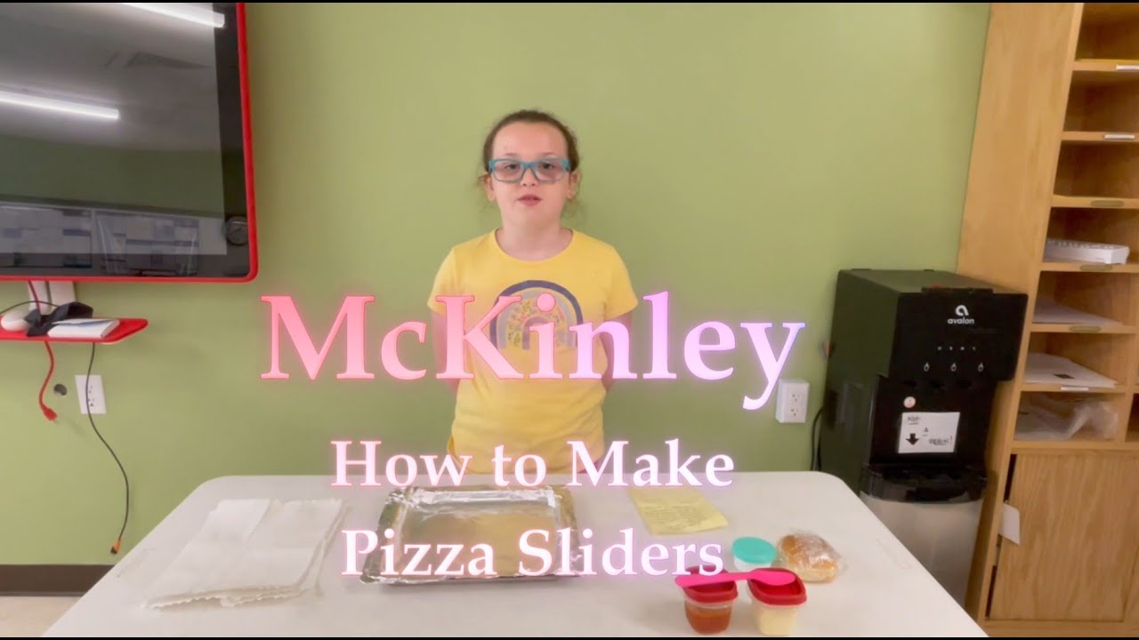How to Make Pizza Sliders with McKinley