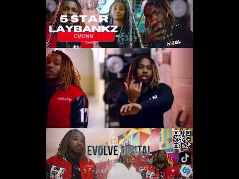 5Star Ft Lay bankz - Cmonnn (Official Video)