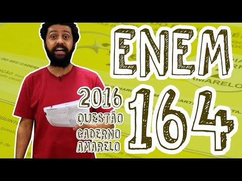 ENEM - Questão 164 (Caderno Amarelo)