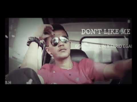 Lirik Lagu G'$QUAD - Dont Like Me ft. Oklin x Farid Egall