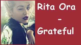 Rita Ora - Grateful (Lyrics) Official Music Video