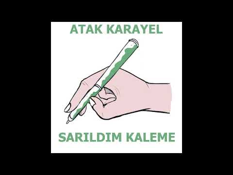 ATAK KARAYEL - Sarıldım Kaleme (Official Audio)