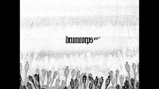 Drumcorps - Grist [Full Album]