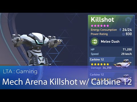 Mech Arena Killshot w/ Dual Carbine 12 | LTA : Gaming