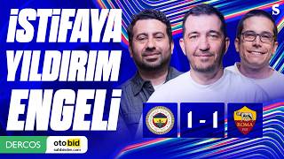 🔴 CANLI | Fenerbahçe 1-1 Roma, Brown Koşuları, Kartal'ın Stratejisi, İ