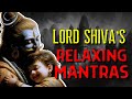 You can ASK ANYTHING you want | 7 POWERFUL Shiva Mantras | Shiva mantra to remove negativity