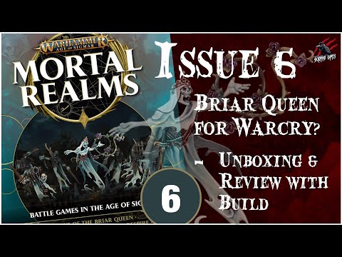 THORNS OF THE BRIAR QUEEN - REVIEW & BUILD - GOOD FOR WARCRY HEROES? Mortal Realms Issue 6 Unboxing