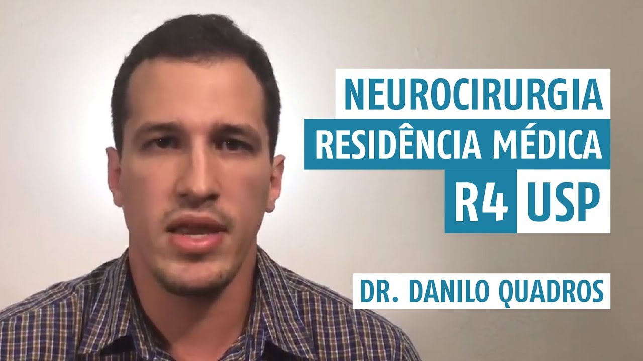 Neurocirurgia: Residência Médica com Dr. Danilo Quadros R4 USP