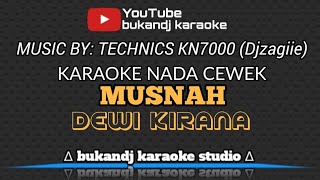 Download lagu MUSNAH KARAOKE NADA CEWEK - DEWI KIRANA | POP TARLING LIRIK TANPA VOKAL 2025 mp3