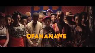 OFANANAWE Mafikizolo ft Yemi Alade