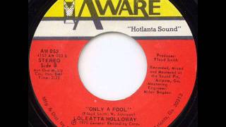 Loleatta Holloway - Only a fool.wmv