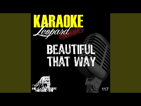 Beautiful That Way (Karaoke Version) (Originally Performed By Noa)