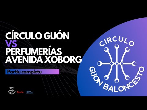 Círculo Gijón vs Perfumerías Avenida Xoborg