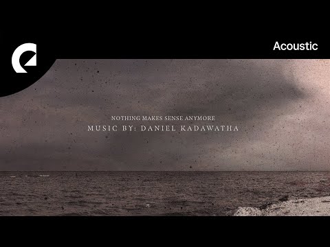 Daniel Gunnarsson - Nothing Makes Sense Anymore (Instrumental Version)